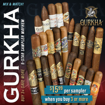 GURKHA GURKHA GURKHA! BUY MORE, SAVE MORE….$15.99 Fiver Action mix 'n match