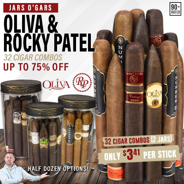 A RIZZLIN' DEAL FOR 'GARHEADS… up to 75% off Rocky Patel & Oliva Jars O' Gars