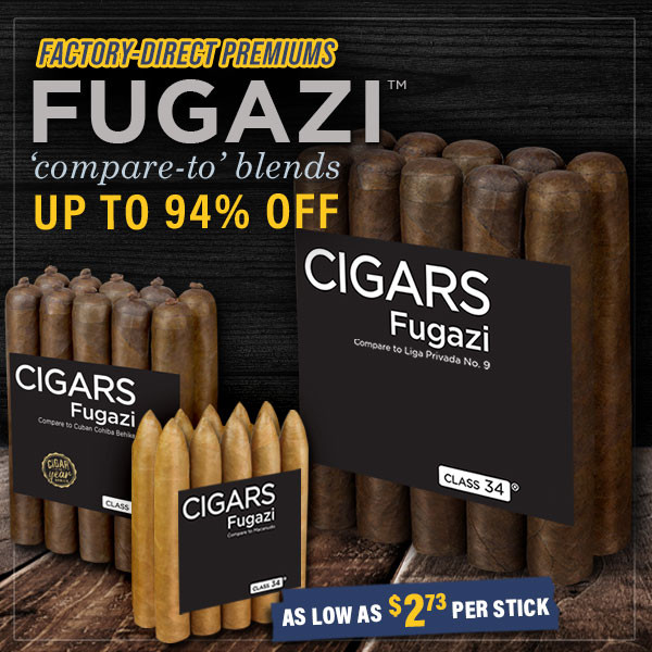 FUGAZI 'COMPARE-TO' BLENDS ARE A HOMERUN…. choice cuts for 25-cents on the dollar (and better)